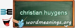 WordMeaning blackboard for christian huygens